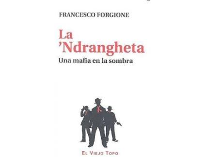 Livro La ?Ndrangheta de Forgione Francesco (Italiano)