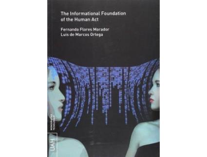 Livro The informational foundation of the act de Flores Morador, Fernando (Espanhol)