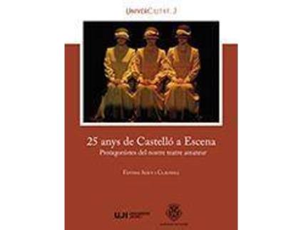 Livro 25 anys de Castelló a Escena de Agut Clausell, Fàtima (Valenciano)