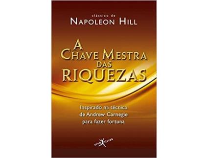 Livro A Chave Mestra Das Riquezas de Napoleon Hill (Português-Brasil)