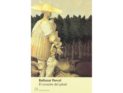 Livro El Corazón Del Jabalí de Baltasar Porcel Pujol (Espanhol)