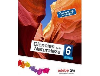 Livro Ciencias de la naturaleza, 6 Educación Primaria (Madrid) de Edebé, Obra Colectiva (Espanhol)