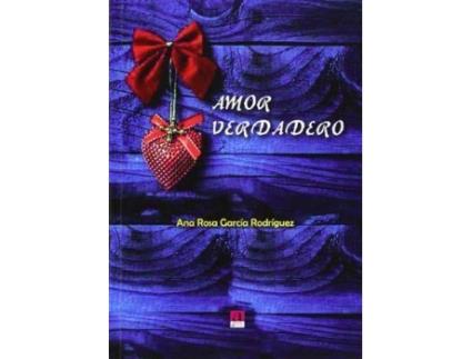 Livro Amor verdadero de Ana Rosa Garcã­A Rodrã­Guez (Espanhol)