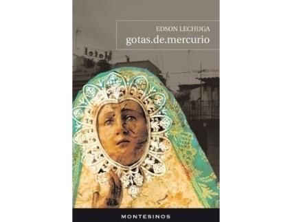 Livro Gotas.de.Mercurio de Edson Lechuga (Espanhol)