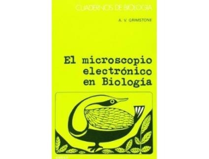 Livro El microscopio electrónico en biología de A. V. Grimstone (Espanhol)