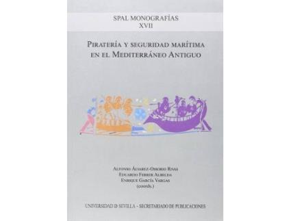 Livro Piratería y seguridad marítima en el Mediterráneo antiguo de Genaro Chic Garcia (Espanhol)