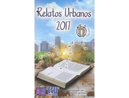 Livro Relatos urbanos 2017 de José Antonio López Vizcaíno (Espanhol)