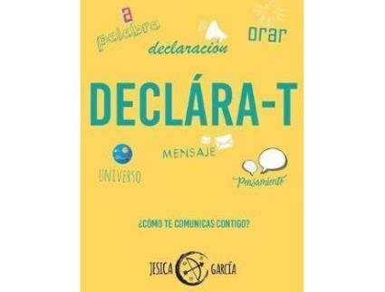 Livro Declara-T : ?Como te comunicas contigo? de Jesica Garcia (Espanhol)