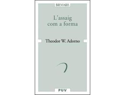 Livro L'assaig com a forma de Theodor W. Adorno (Catalão)
