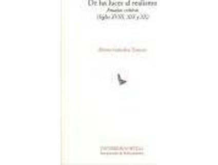 Livro De las luces al realismo: ensayos críticos (siglos XVIII, XIX y XX) de González Troyano, Alberto (Espanhol)