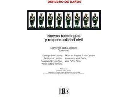 Livro Las nuevas tecnologías y responsabilidad civil de Abreviado por Domingo Bello Janeiro (Espanhol)