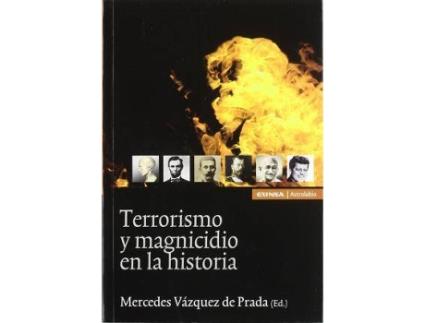 Livro Terrorismo y Magnicidio En La Historia de Literary Editor Mercedes Vázquez De Prada (Espanhol)