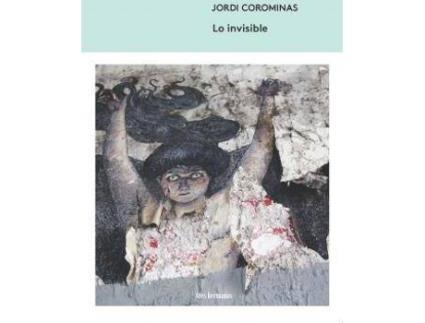 Livro Lo invisible de Jordi (1979-) Corominas I Julián (Espanhol)