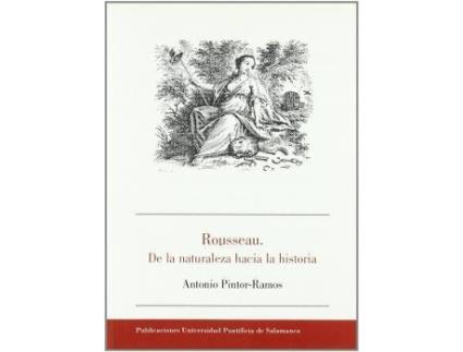 Livro Rousseau, de la naturaleza hacia la historia de Antonio Pintor-Ramos (Espanhol)