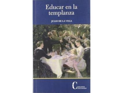 Livro Educar en la templanza de Julio De La Vega-Hazas Ramírez (Espanhol)