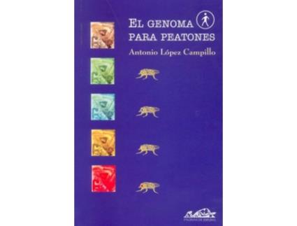 Livro El Genoma Para Peatones de Antonio López Campillo (Espanhol)