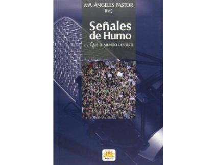 Livro Señales de humo : que el mundo despierte de General Editor María Ángeles Pastor Alonso (Espanhol)