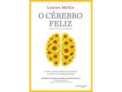 Livro O Cérebro Feliz de Laurel Mellin (Português)