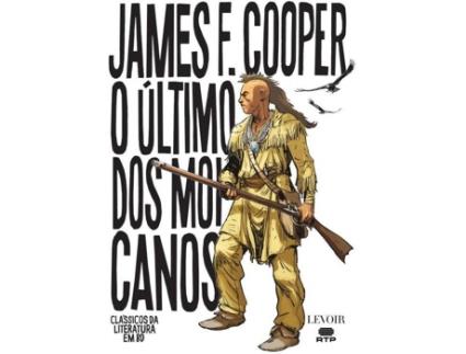 Livro O Último dos Moicanos de James F. Cooper e Marc Bourgne (Português)