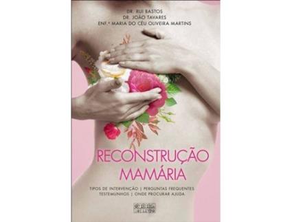 Livro Reconstrução Mamária de Dr. Rui Bastos (Português)