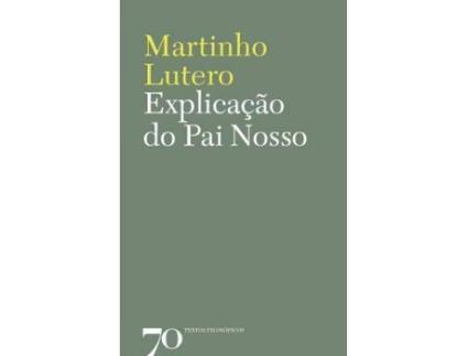 Livro Explicação do Pai Nosso de Martinho Lutero (Português)