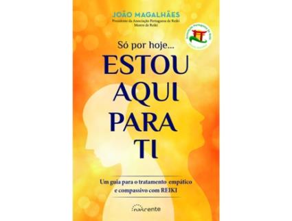 Livro Só por Hoje… Estou Aqui para Ti de João Magalhães (Português)