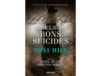 Livro Els Bons Suïcides (Inspector Salgado 2) de Toni Hill (Catalão)
