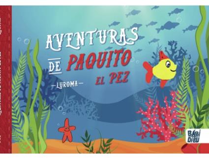 Livro Aventuras De Paquito El Pez de Luroma (Espanhol)