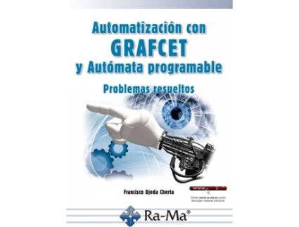 Livro Automatización Con Grafcet Y Autómata Programable Problemas Resueltos de Francisco Ojeda Cherta (Espanhol)