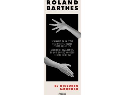 Livro El Discurso Amoroso de Roland Barthes (Espanhol)