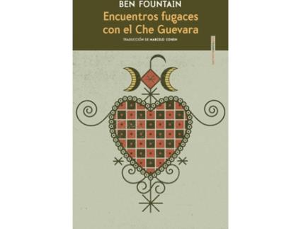 Livro Encuentros Fugaces Con El Che Guevara de Ben Fountain (Espanhol)