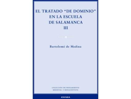 Livro El Tratado 'De Dominio' En La Escuela De Salamanca, Vol. Iii de Augusto Sarmiento Franco (Espanhol)