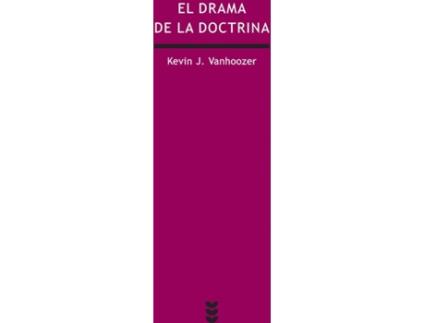 Livro El Drama De La Doctrina de Kevin J. Vanhoozer (Espanhol)