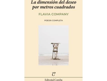 Livro La Dimensión Del Deseo Por Metros Cuadrados de Flavia Company (Espanhol)