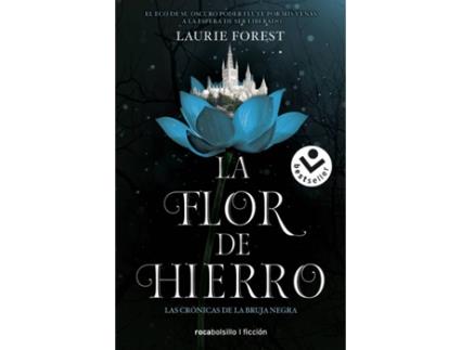 Livro La Flor De Hierro (Las Crónicas De La Bruja Negra 2) de Laurie Forest (Espanhol)