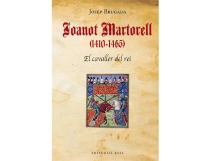 Livro Joanot Martorell (1410-1465). Biografia En El Context de Josep Brugada (Catalão)