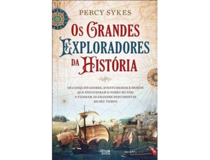 Livro Os Grandes Exploradores da História de Percy Sykes (Português)