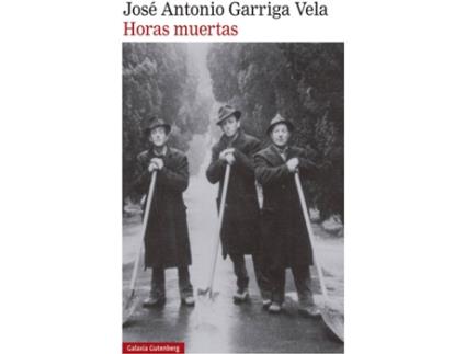 Livro Horas Muertas de José Antonio Garriga Vela (Espanhol)