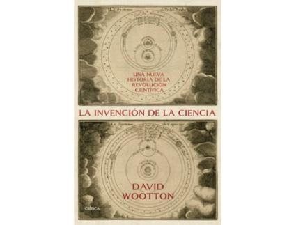 Livro La Invención De La Ciencia de David Wootton (Espanhol)