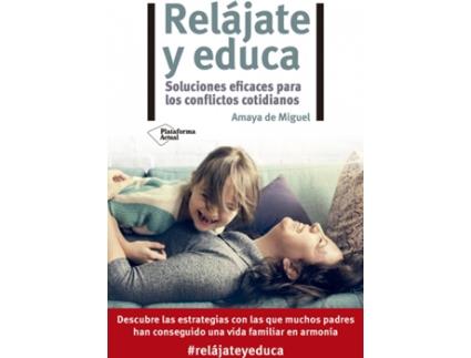 Livro Relájate Y Educa de Amaya De Miguel (Espanhol)