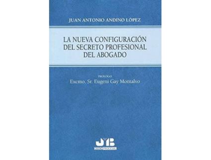 Livro Nueva Configuracion Del Secreto Profesional Del Abogado de Juan Antonio Andino Lopez (Espanhol)
