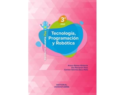 Livro Tecnol. Progr. Robotica 3ºeso 20 Inventa Plus de Gomez Arturo Y Otros (Espanhol)