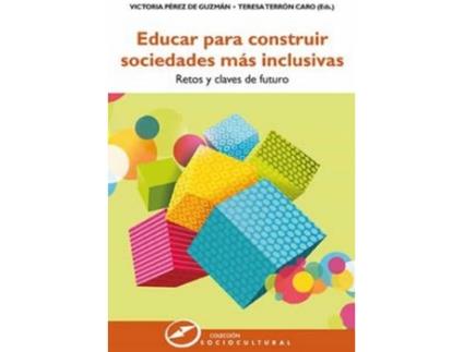 Livro Educar Para Construir Sociedades Más Inclusivas de Victoria Pérez De Guzmán (Espanhol)