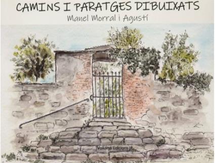 Livro Camins I Paratge Dibuixats de Manel Morral Agustí (Catalão)