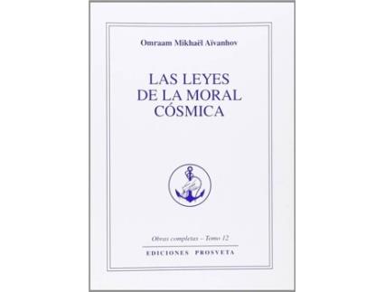 Livro Las Leyes De La Moral Cósmica de Omraam Mikhaël Aïvanhov (Espanhol)