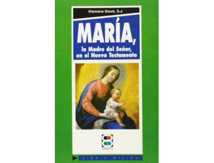 Livro María, La Madre Del Señor, En El Nuevo Testamento de Klemens Stock (Espanhol)