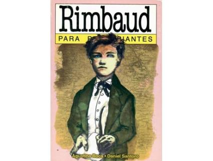Livro Rimbaud Para Principiantes de Agustina Roca (Espanhol)