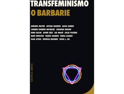 Livro Transfeminismo O Barbarie de Aingeru Mayor (Espanhol)
