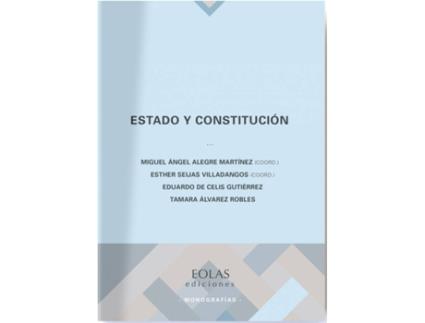 Livro Estado Y Constitución de Eduardo De Celis Gutiérrez (Espanhol)