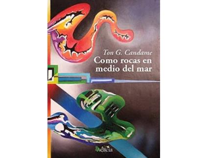 Livro Como Rocas En Medio Del Mar de Ton Candame (Espanhol)